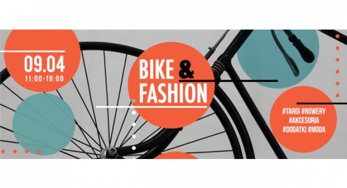 Zapraszamy na targi rowerowo-modowe “Bike&Fashion”