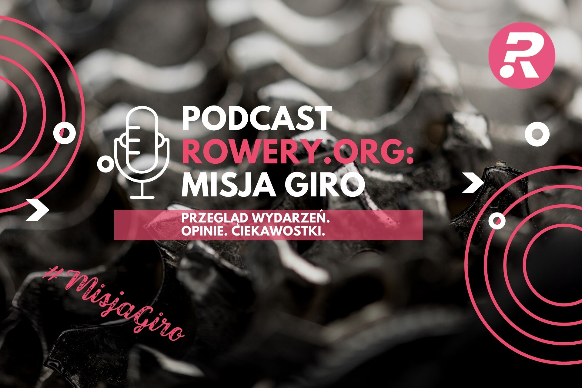 Misja Giro: rusza podcast Rowery.org